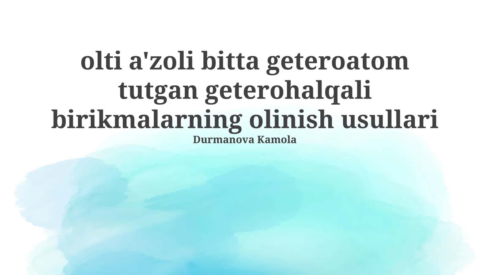 6-a'zoli geterotsikllarning ilk sintezi 1