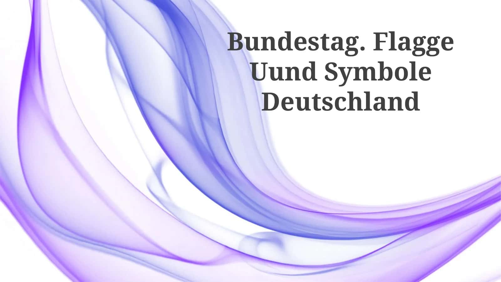 Bundestag. Flagge Uund Symbole Deutschland 1