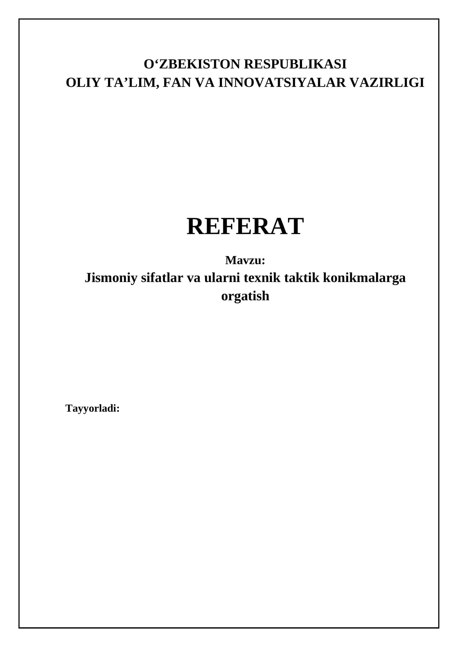 Jismoniy sifatlar va ularni texnik-taktik konikmalarga orgatish 1