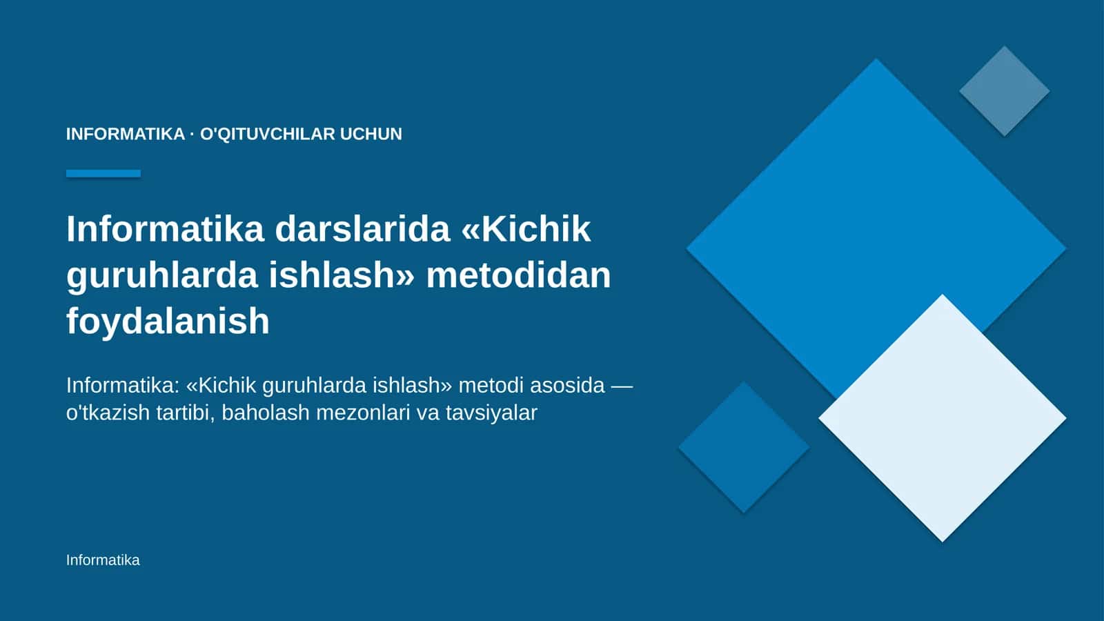 informatika darslarida kichik guruhlarda ishlash metodidan foydalanish 3439 1