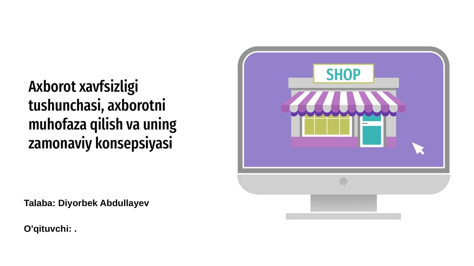 Axborot xavfsizligi tushunchasi, axborotni muhofaza qilish va uning zamonaviy konsepsiyasi 1