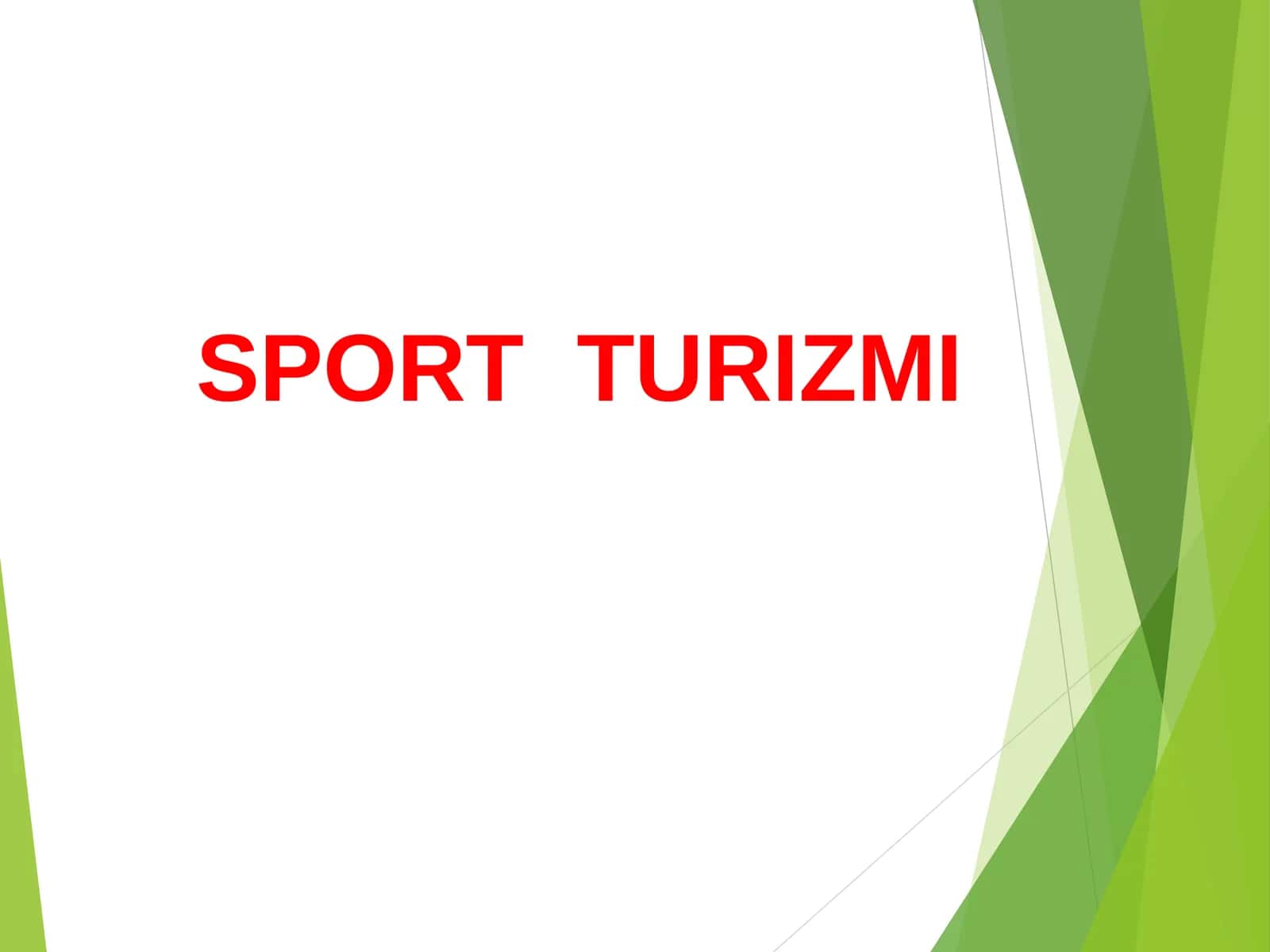 SPORT TURIZMI 1