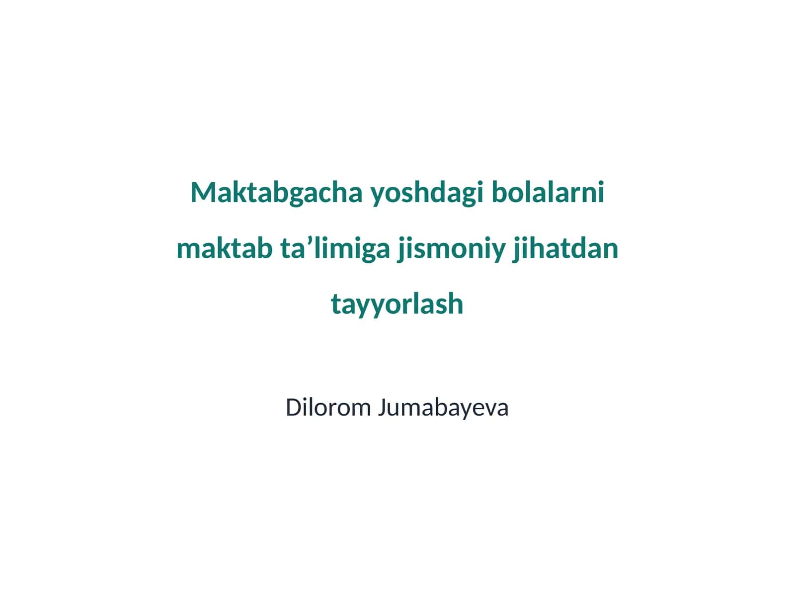 Maktabgacha yoshdagi bolalarni maktab taʼlimiga jismoniy jihatdan tayyorlash 1