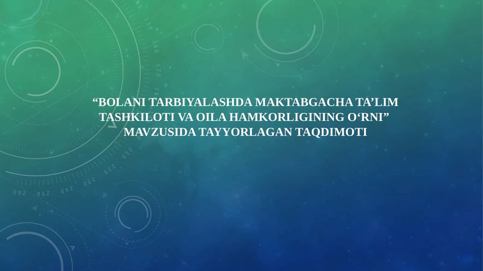 Bolani tarbiyalashda maktabgacha ta'lim tashkiloti va oila hamkorligining o'rni 1