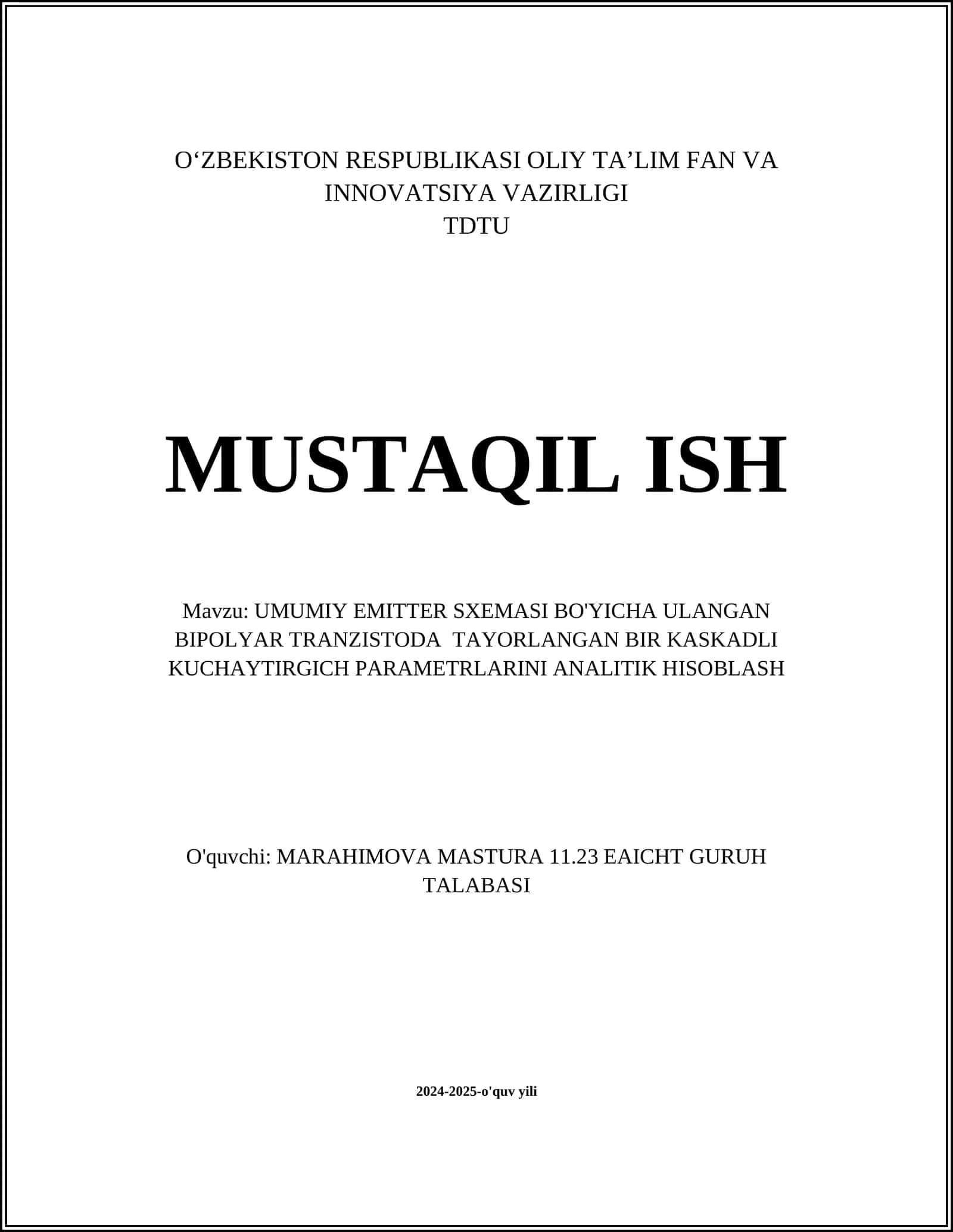 UMUMIY EMITTER SXEMASI BO'YICHA ULANGAN BIPOLYAR TRANZISTODA TAYORLANGAN BIR KASKADLI KUCHAYTIRGICH PARAMETRLARINI ANALITIK HISOBLASH 1