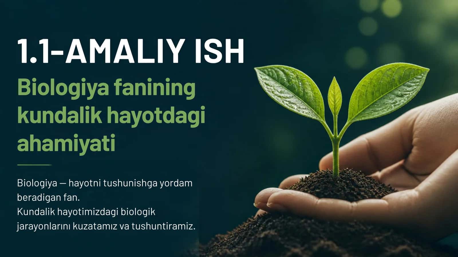 Biologiyaning xayotimizdagi ahamiyati 1