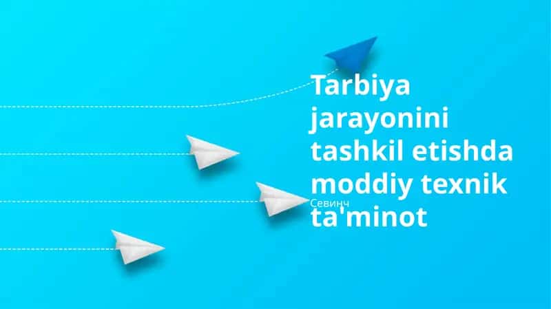 Samarali tarbiya uchun texnologik vositalar 1