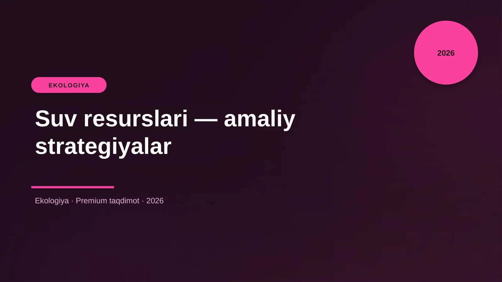 Suv resurslari — amaliy strategiyalar 1
