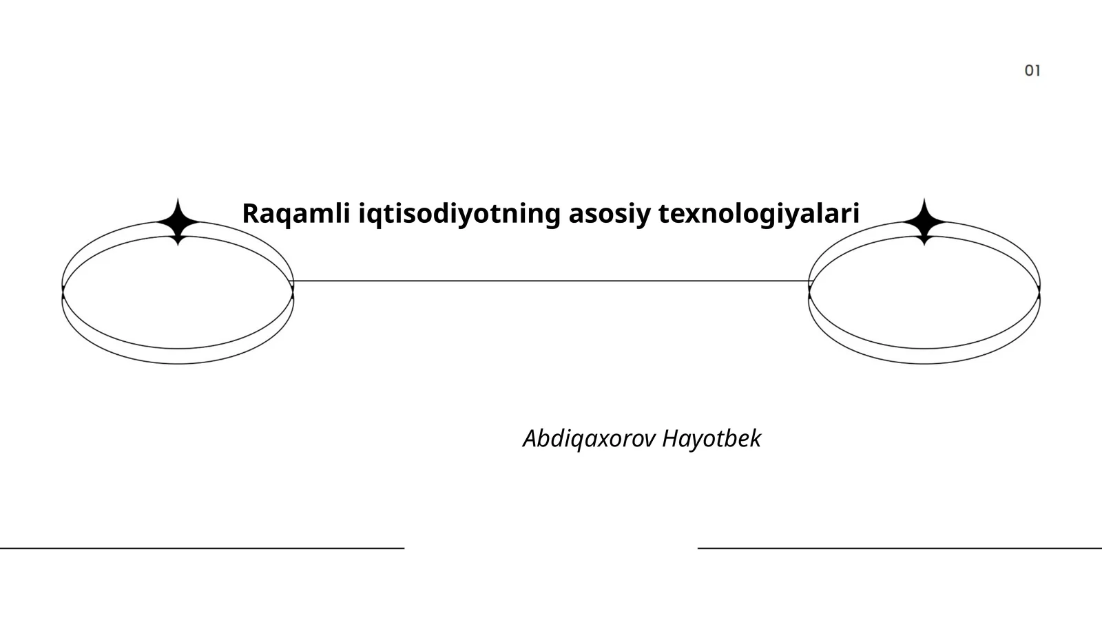 Raqamli iqtisodiyotning asosiy texnologiyalari 1
