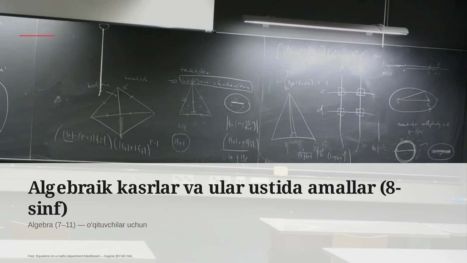 Algebraik kasrlar va ular ustida amallar (8-sinf) 1