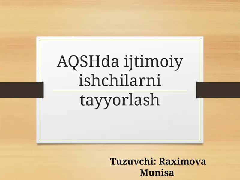 AQSH daijtimoiyishchilarni tayyorlash 1