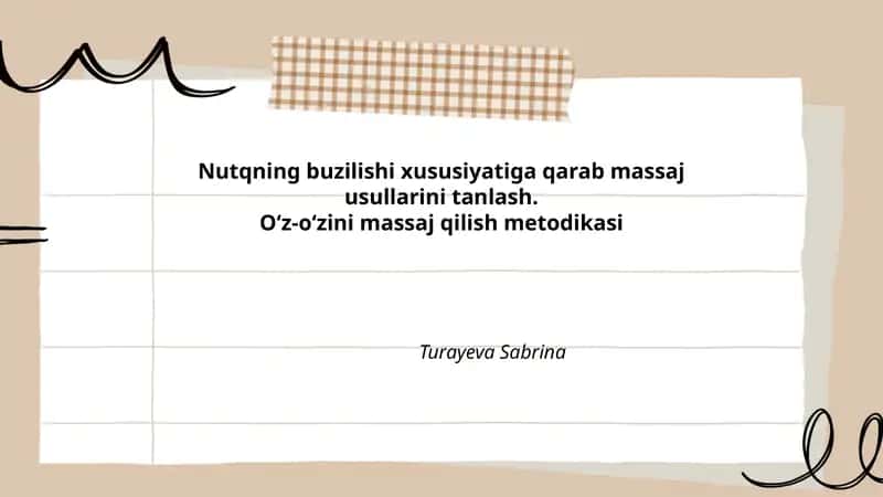 Nutqning buzilishi xususiyatiga qarab massaj usullarini tanlash.Oʻz-oʻzini massaj qilish metodikasi 1