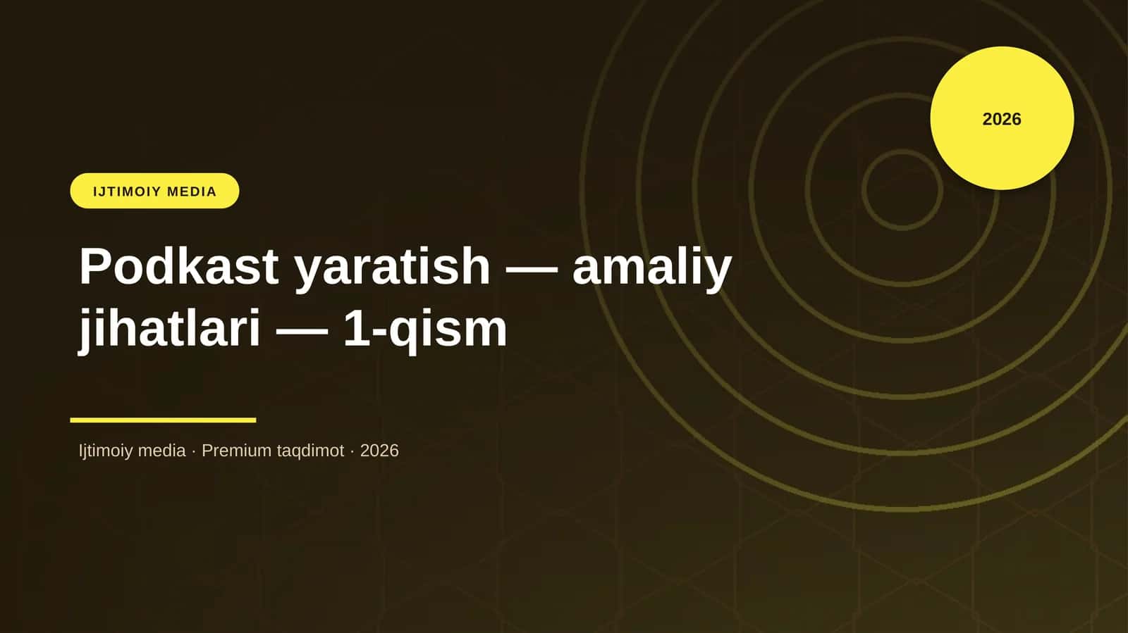 Podkast yaratish — amaliy jihatlari — 1-qism 1
