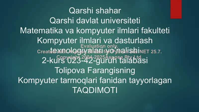 Kompyuter tarmoqining arxitekturasi, topologiyasi, tarmoq sistemasing modeli 1