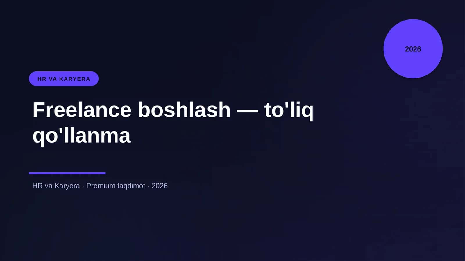 Freelance boshlash — to'liq qo'llanma 1