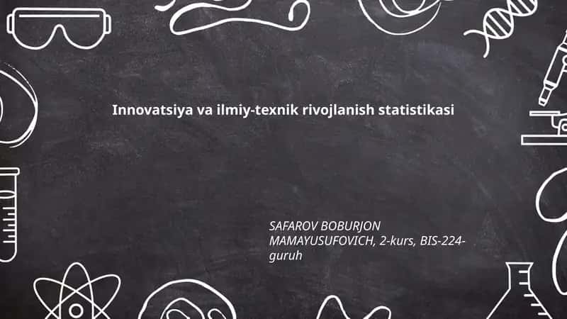 Innovatsiya va ilmiy-texnik rivojlanish statistikasi 1