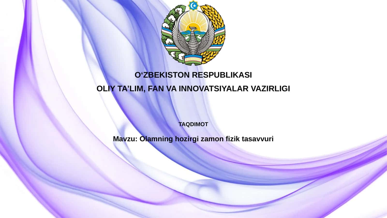 Olamning hozirgi zamon fiziktasavvuri 1