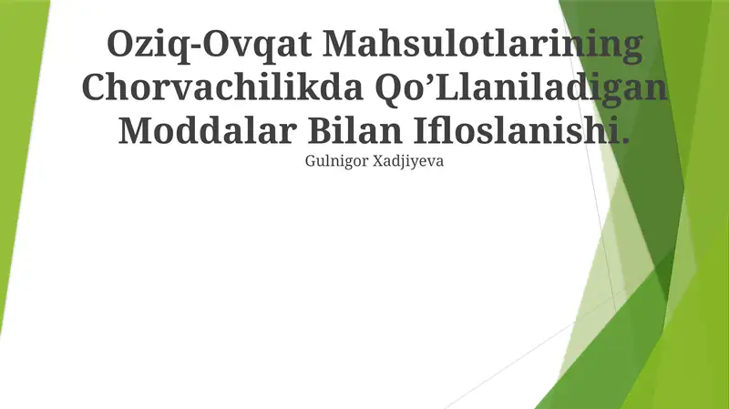 Оziq-Оvqаt Mаhsulоtlаrining Chorvachilikda Qo’Llaniladigan Moddalar Bilan Ifloslanishi 1
