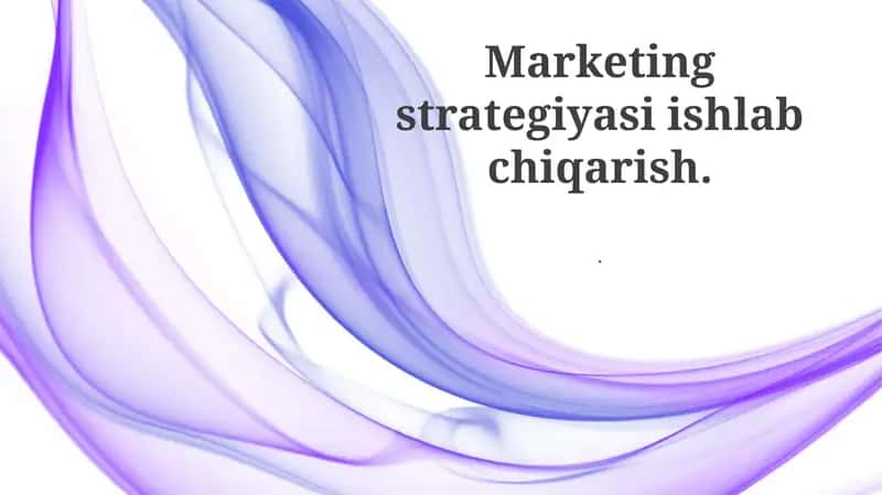 Marketing strategiyasi ishlab chiqarish 1