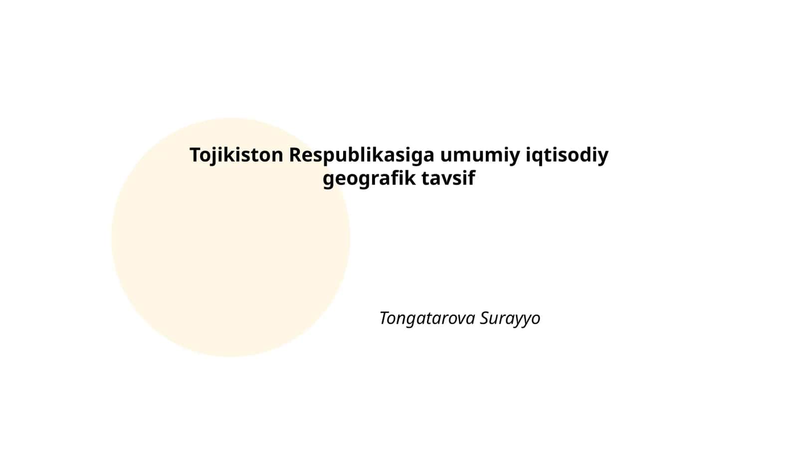 Tojikiston Respublikasiga umumiy iqtisodiy geografik tavsif 1