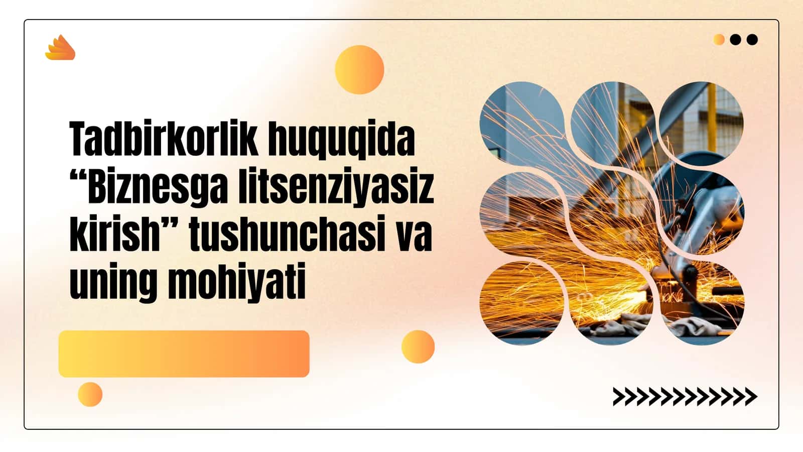 Tadbirkorlik huquqida “Biznesga litsenziyasiz kirish” tushunchasi va uning mohiyati 1