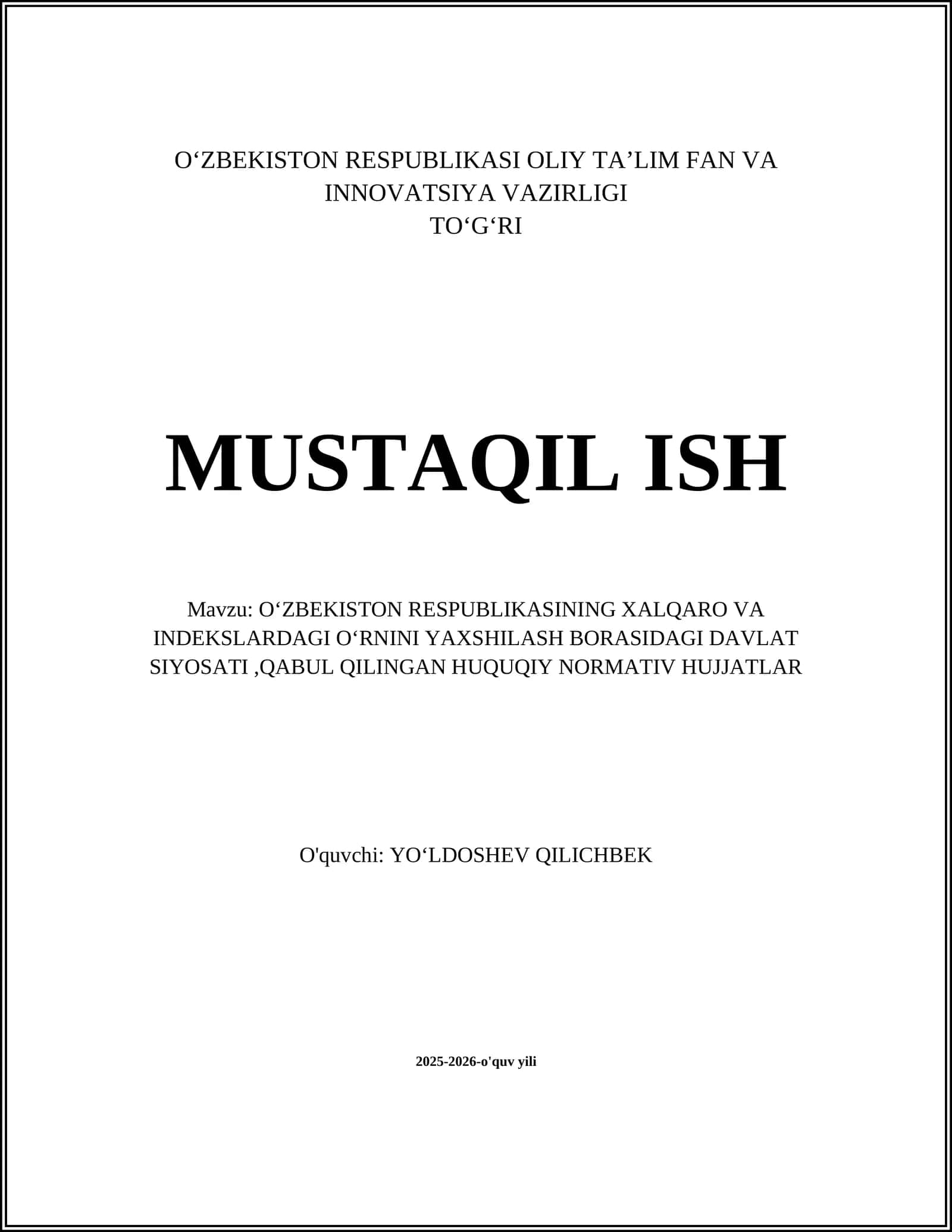 OʻZBEKISTON RESPUBLIKASINING XALQARO VA INDEKSLARDAGI OʻRNINI YAXSHILASH BORASIDAGI DAVLAT SIYOSATI,QABUL QILINGAN HUQUQIY NORMATIV HUJJATLAR 1