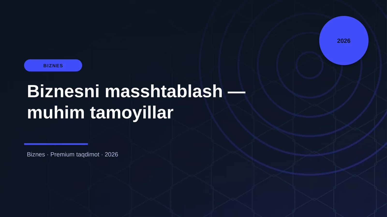 Biznesni masshtablash — muhim tamoyillar 1