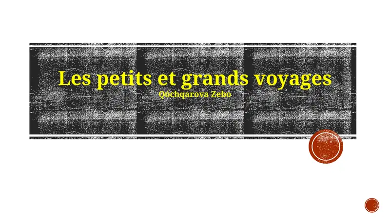 Les petits et grands voyages 1