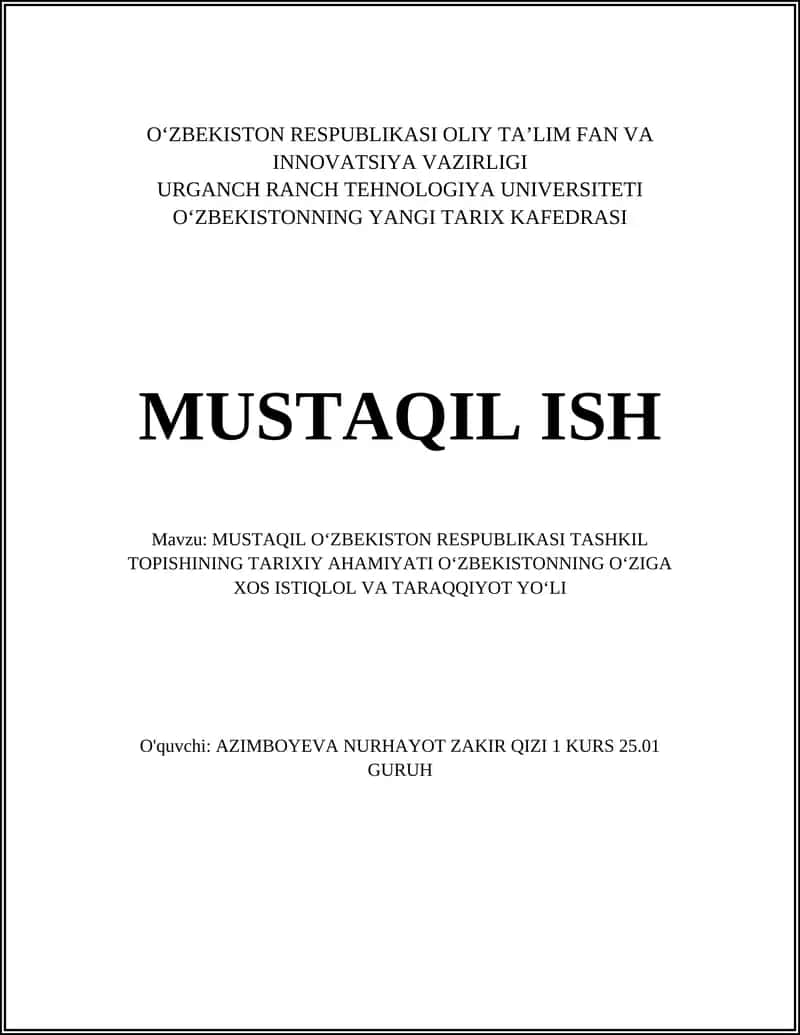 MUSTAQIL OʻZBEKISTON RESPUBLIKASI TASHKIL TOPISHINING TARIXIY AHAMIYATI 1