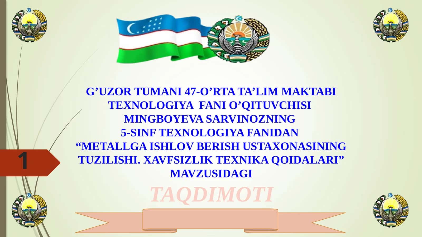 5-sinf Texnologiya Metalga ishlov berish ustaxonasi dars ishlanma 1