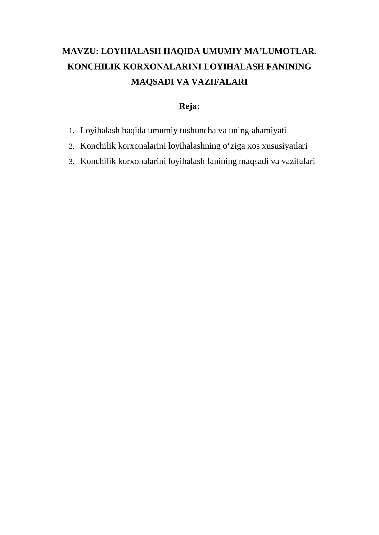 LOYIHALASH HAQIDA UMUMIY MA’LUMOTLAR 1