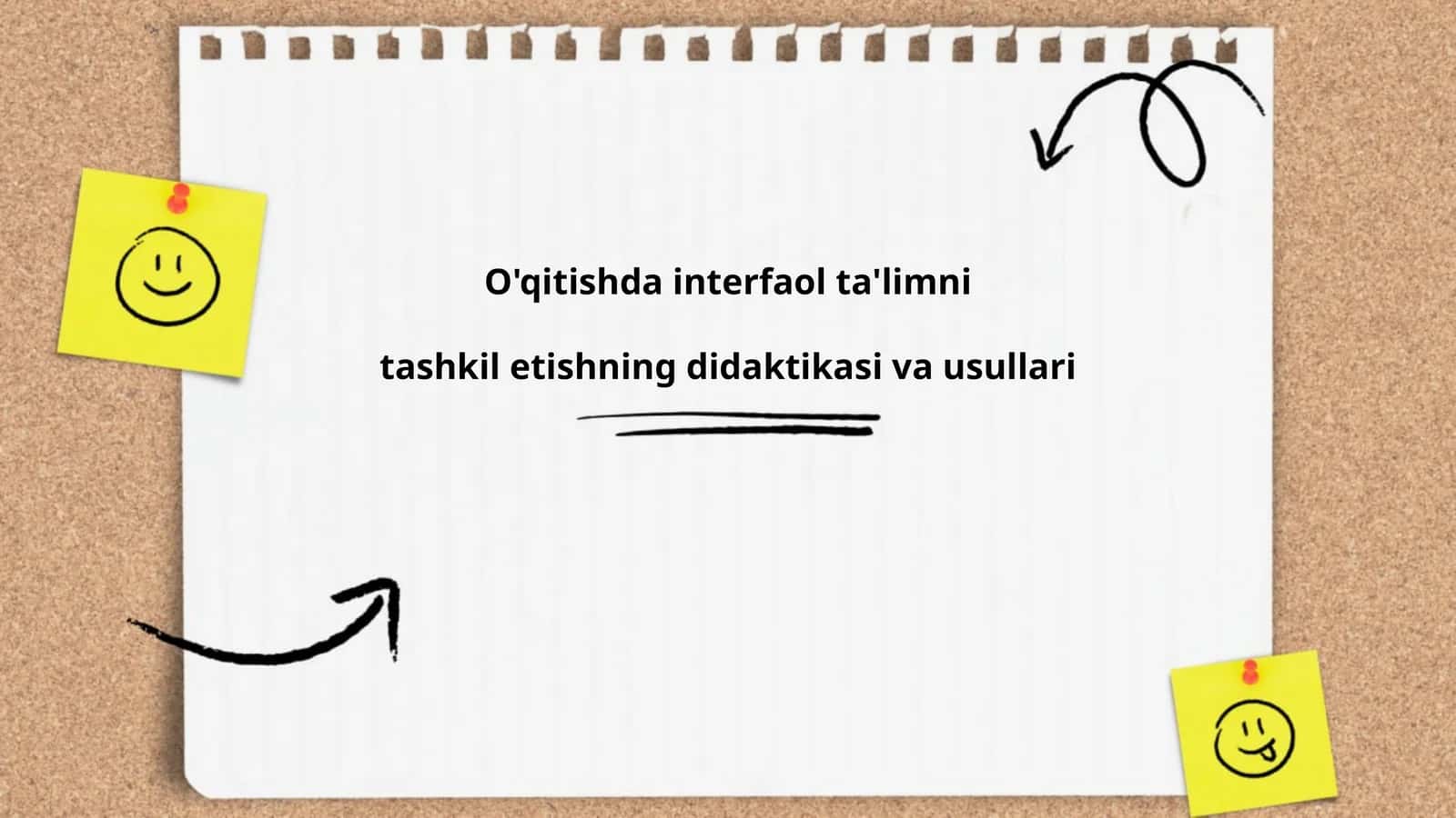 O'qitishda interfaol ta'limni tashkil etishning didaktikasi va usullari 1