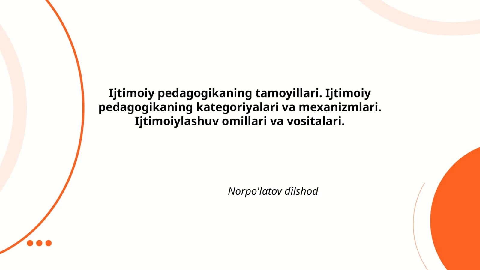 Ijtimoiy pedagogikaning asosiy tamoyillari 1