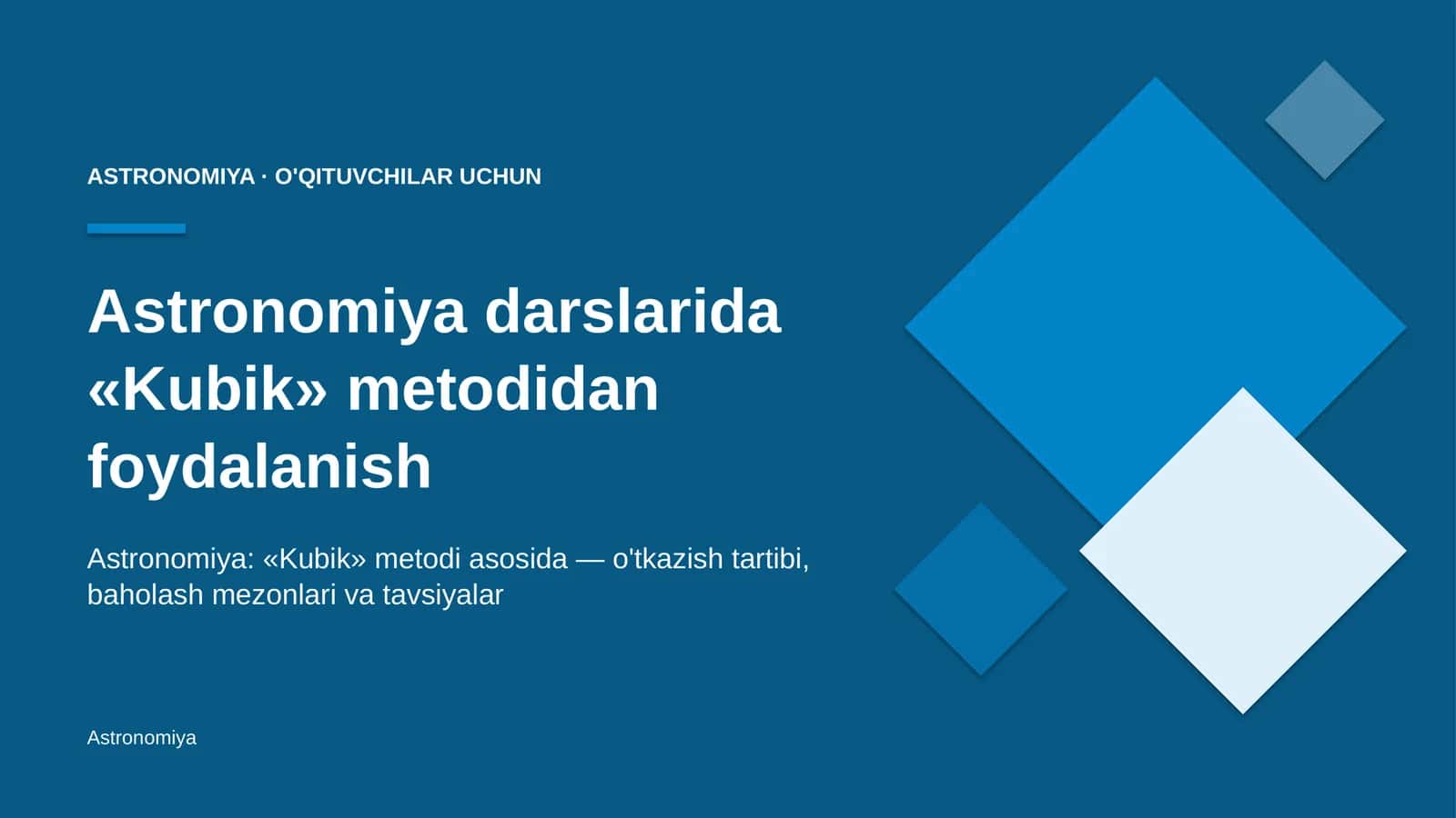 astronomiya darslarida kubik metodidan foydalanish 4376 1
