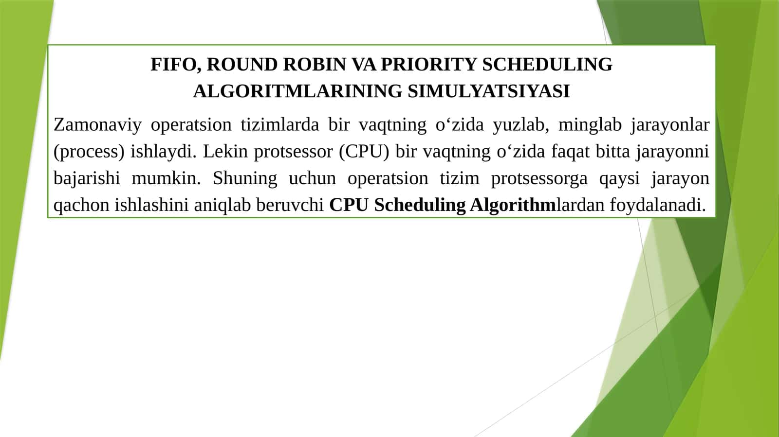 FIFO, ROUND ROBIN VA PRIORITY SCHEDULING ALGORITMLARINING SIMULYATSIYASI 1