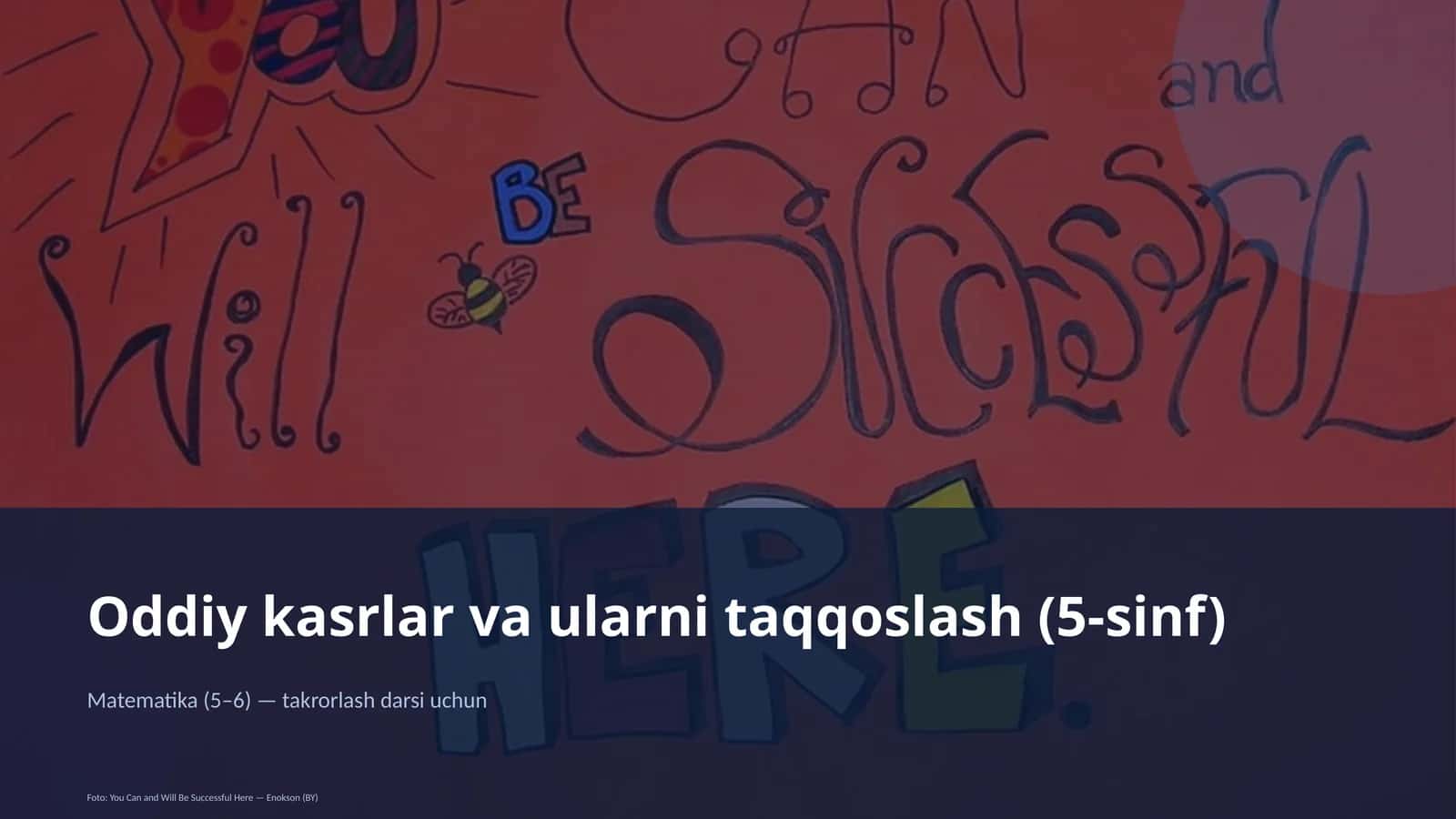 Oddiy kasrlar va ularni taqqoslash (5-sinf) 1