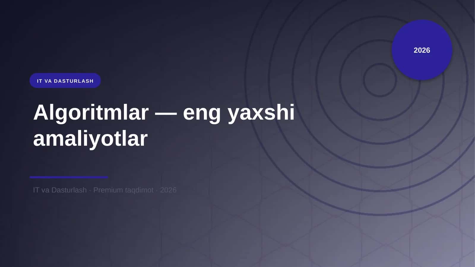 Algoritmlar — eng yaxshi amaliyotlar 1