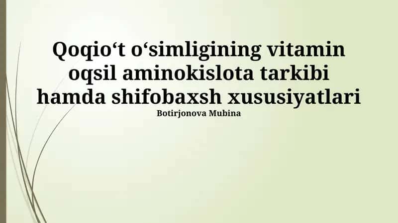 Qoqioʻt oʻsimligining shifobaxsh xususiyatlari 1