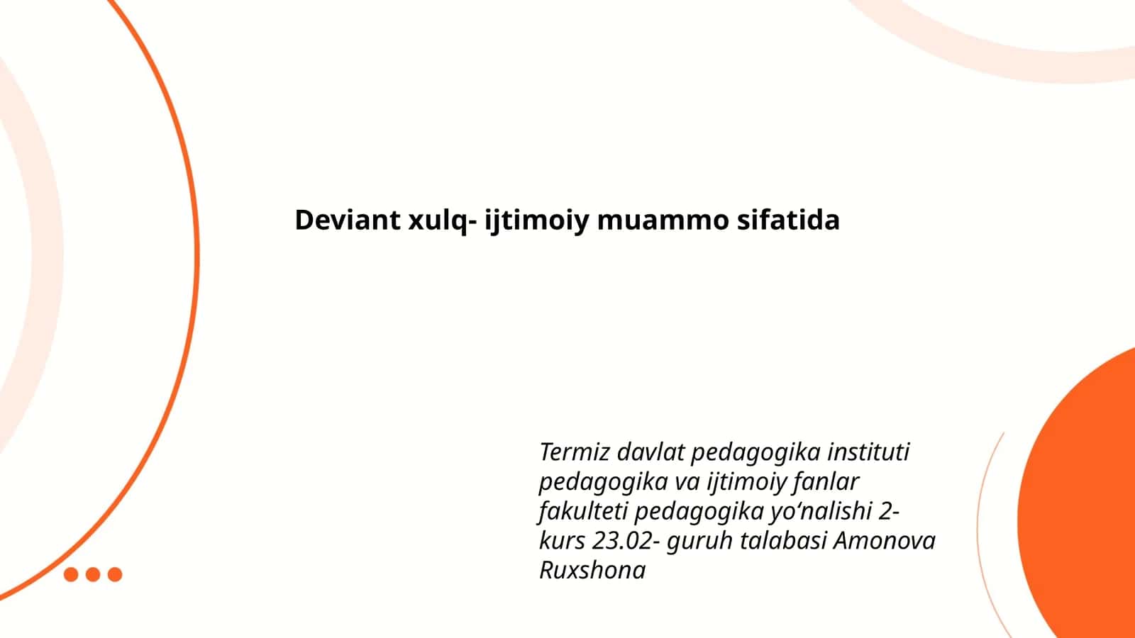 Deviant xulq- ijtimoiy muammo sifatida 1