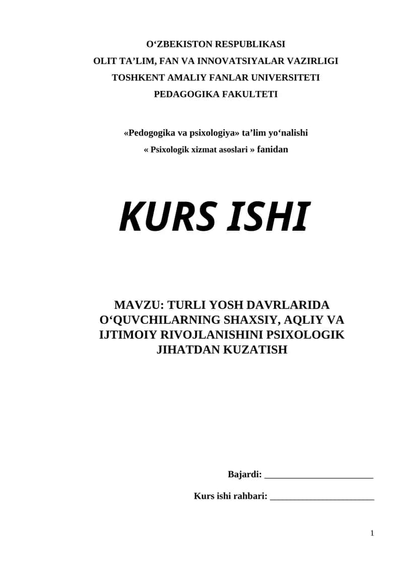 TURLI YOSH DAVRLARIDA O‘QUVCHILARNING SHAXSIY, AQLIY VA IJTIMOIY RIVOJLANISHINI PSIXOLOGIK JIHATDAN KUZATISH 1