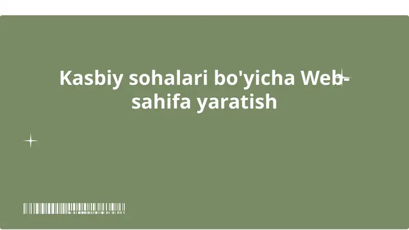 Kasbiy sohalari bo'yicha Web-sahifa yaratish 1