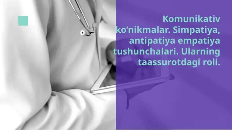 Komunikativ ko’nikmalar. Simpatiya, antipatiya empatiya tushunchalari 1
