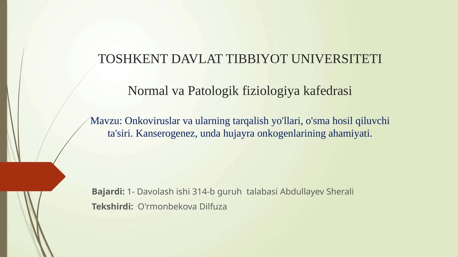 TOSHKENT DAVLAT TIBBIYOT UNIVERSITETI Normal va Patologik fiziologiya kafedrasi 1
