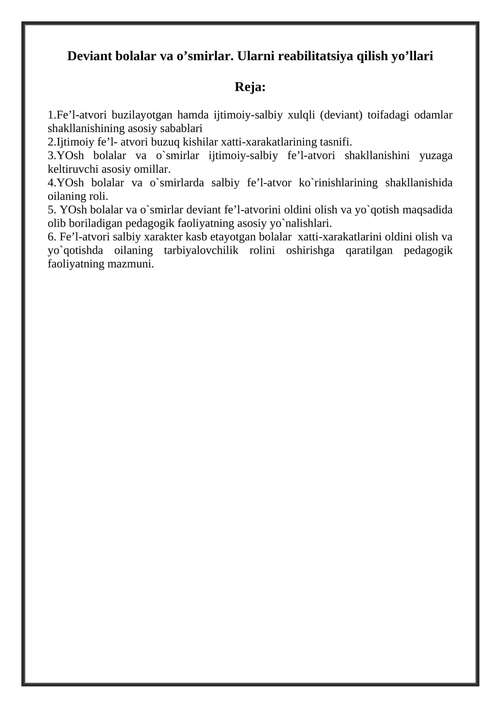 Deviant bolalar va o’smirlar. Ularni reabilitatsiya qilish yo’llari 1