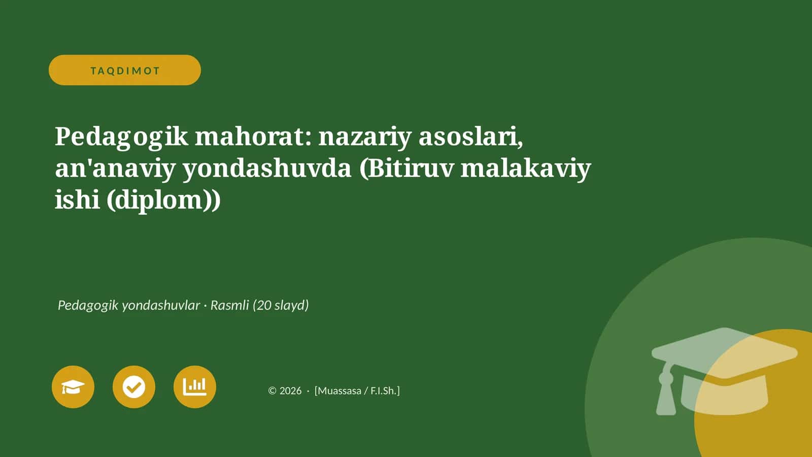 Pedagogik mahorat: nazariy asoslari, an'anaviy yondashuvda (Bitiruv malakaviy ishi (diplom)) 1