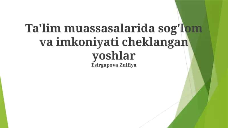 Ta'lim muassasalarida sog'lom va imkoniyati cheklangan yoshlar 1