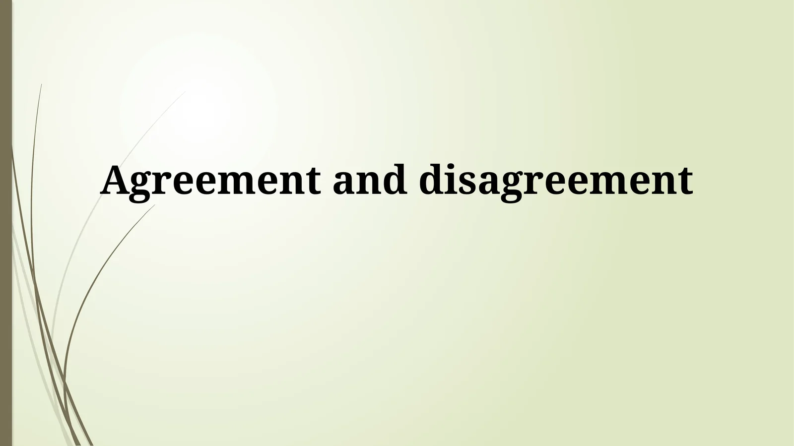 Expressing Agreement 1