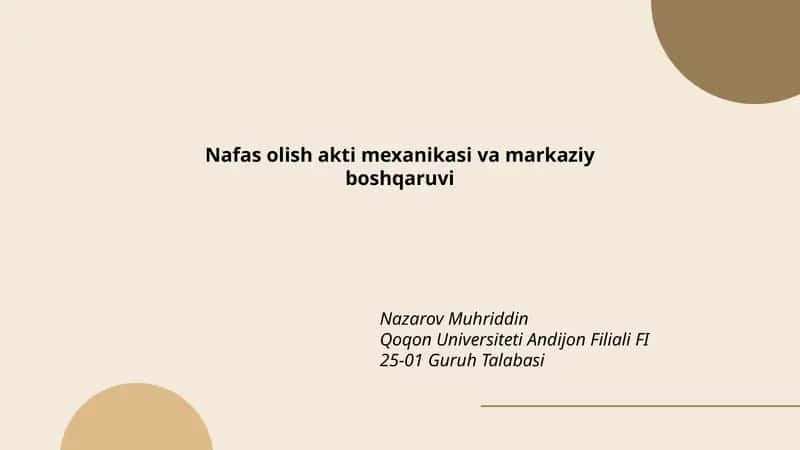 Nafas olish akti mexanikasi va markaziy boshqaruvi 1