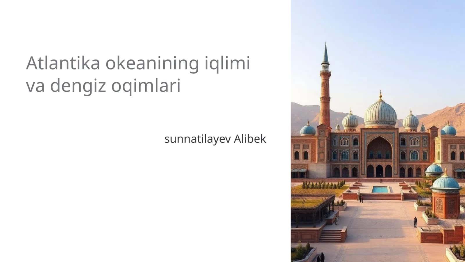Atlantika okeanining iqlimi va dengiz oqimlari 1