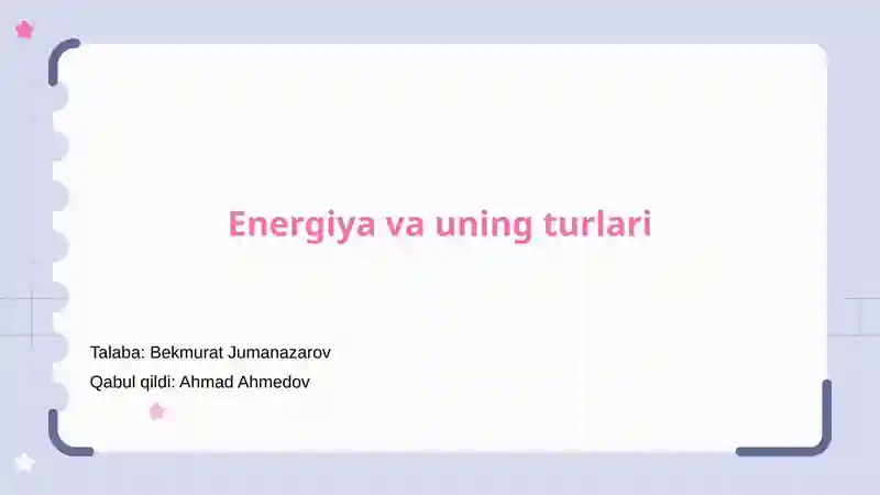 Energiya va uning turlari